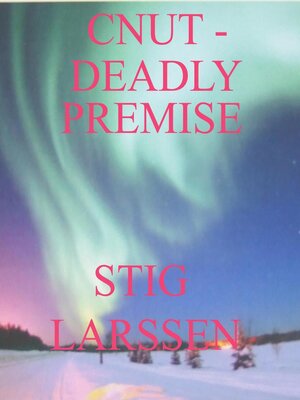 cover image of Cnut--Deadly Premise